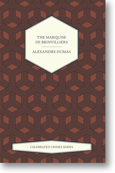 Madame de Brinvilliers - Alexandre Dumas