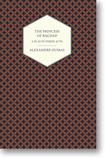 The Princess of Bagdad - Alexandre Dumas