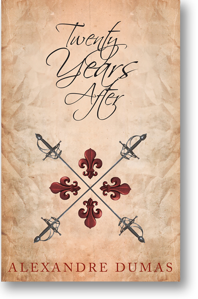 Twenty Years After by Alexandre Dumas